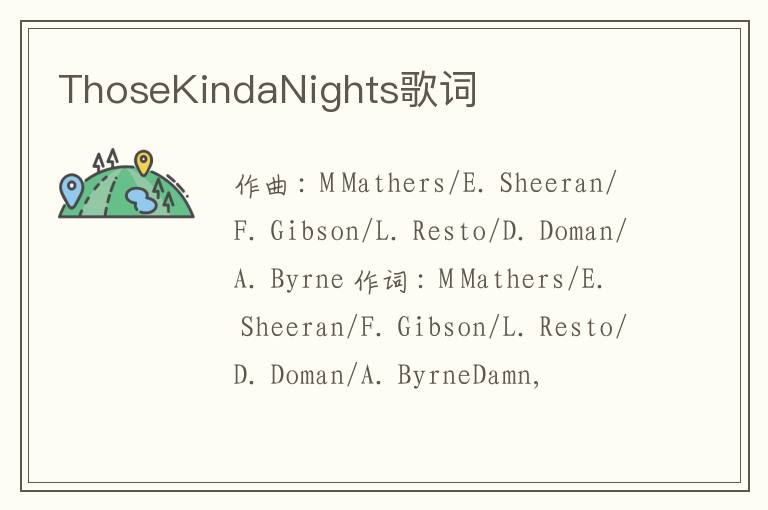 ThoseKindaNights歌词