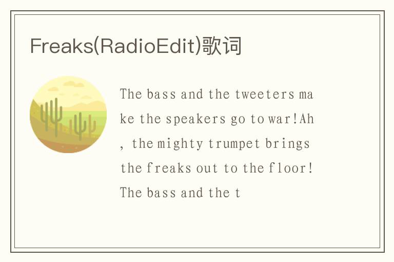 Freaks(RadioEdit)歌词