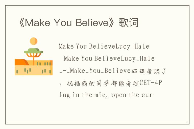 《Make You Believe》歌词